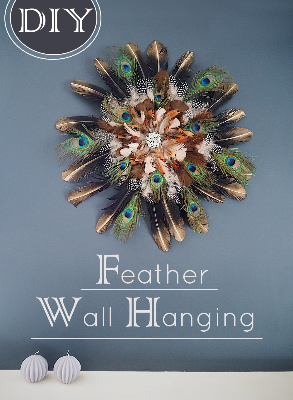 Feather wall hangings add a sense of drama and fun in an interior scheme. Learn how to craft your own with these simple to follow, step by step instructions, for a DIY father wall hanging.