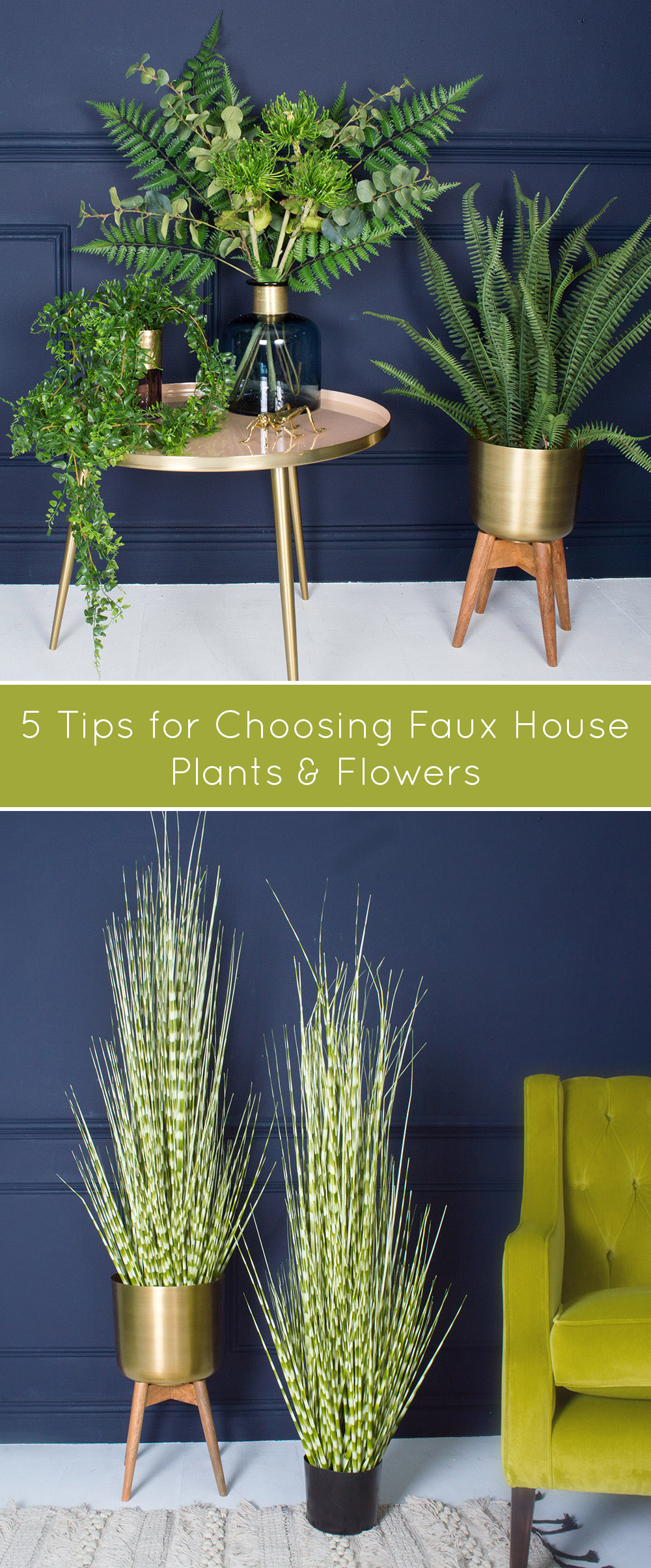 Real house plants and flowers take so much TLC, which we don’t all have the patience for! So, if you want to simplify your life, here are my 5 tips for choosing faux house plants and flowers for an on going fabulous display.
